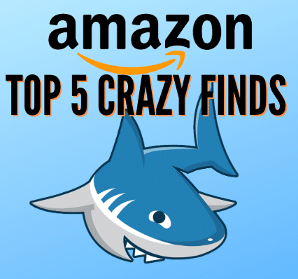 Sharky’s Top Five Crazy Amazon Finds