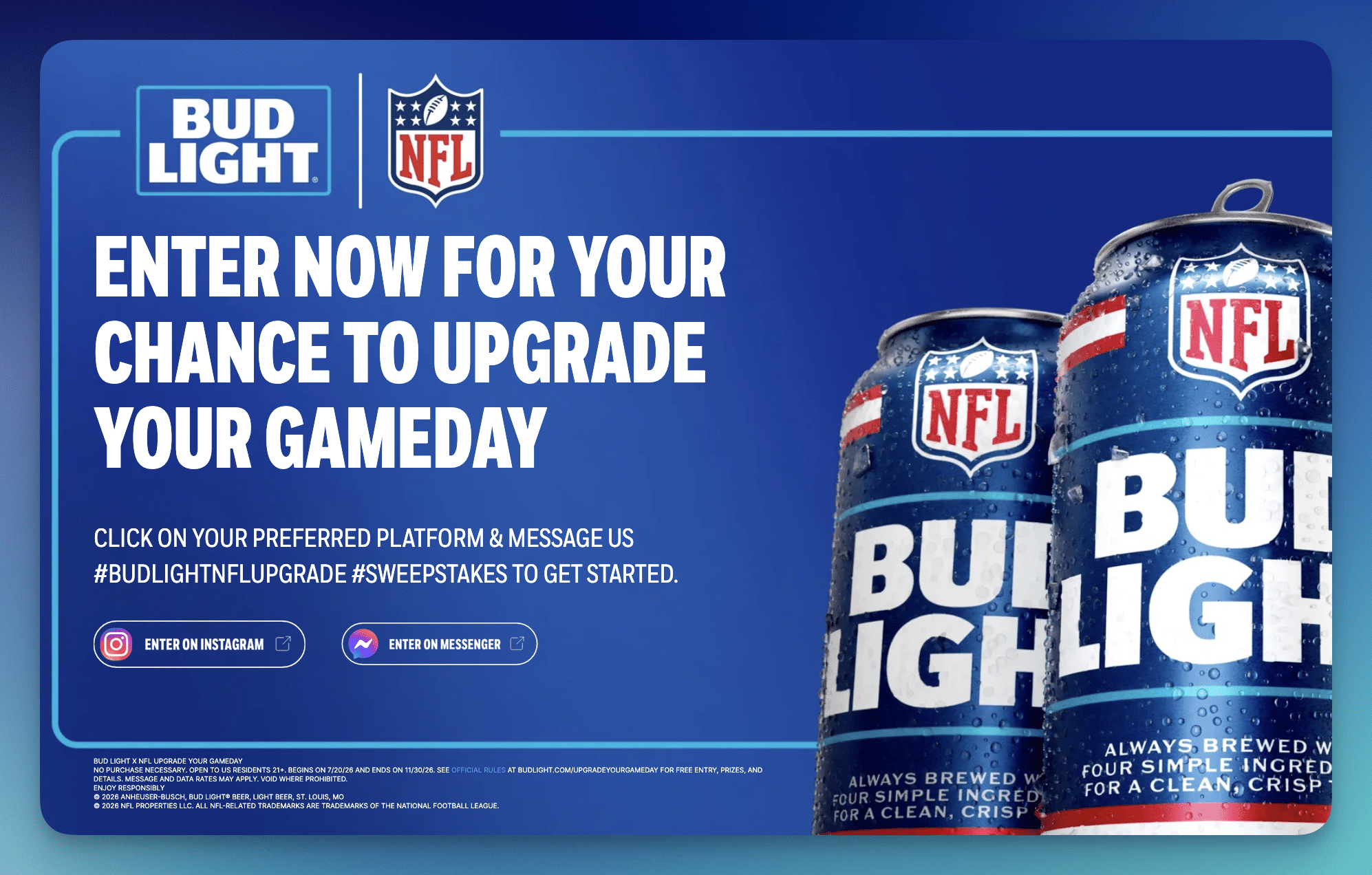 Bud Light “Upgrade Your Game Day” Instant Win Game (11,200 Winners)